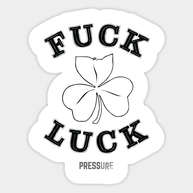 F Luck Black Sticker by pressurelife